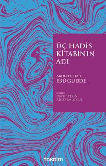 Üç Hadis Kitabının Adı
