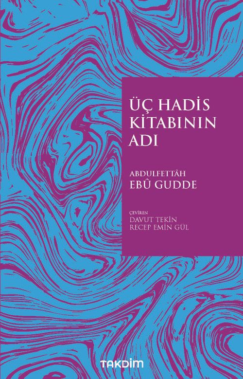 Üç Hadis Kitabının Adı