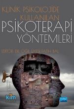 Klinik Psikolojide Kullanılan Psikoterapi Yöntemler