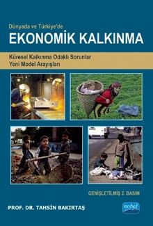 Ekonomik Kalkınma & Küresel Kalkınma Odaklı Sorunlar Yeni Model Arayışları