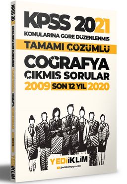 2021 KPSS Genel Kültür Coğrafya Konularına Göre Tamamı Çözümlü Çıkmış Sorular (Son 12 Yıl)