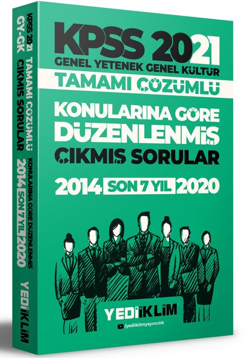 2021 KPSS GY-GK Konularına Göre Tamamı Çözümlü Çıkmış Sorular 