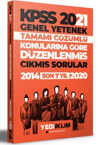 2021 KPSS Genel Yetenek Konularına Göre Tamamı Çözümlü Çıkmış Sorular