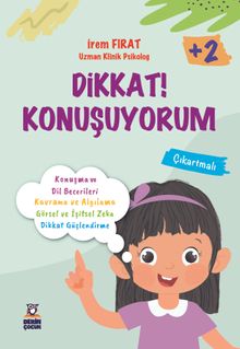 Dikkat! Konuşuyorum (2+ Yaş)