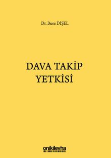 Dava Takip Yetkisi