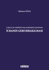 İlamlı İcra Takibinde İcra Mahkemesi Tarafından İcranın Geri Bırakılması