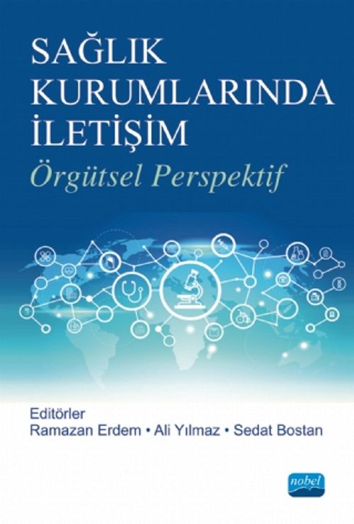 Sağlık Kurumlarında İletişim & Örgütsel Perspektif