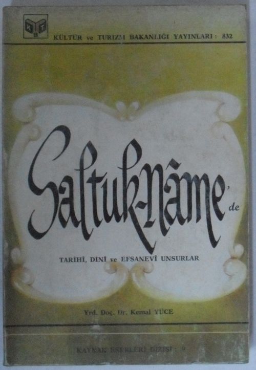 Saltuk-Name'de Tarihî, Dinî ve Efsanevî Unsurlar Kod: 12-F-10