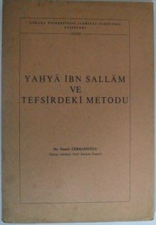 Yahya ibn Sallam ve Tefsirdeki Metodu Kod: 12-F-13