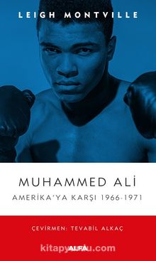 Muhammed Ali Amerika’ya Karşı (1966-1971) - Leigh Montville