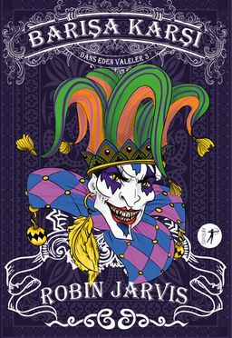 Barışa Karşı / Dans Eden Valeler 3 (Ciltli)