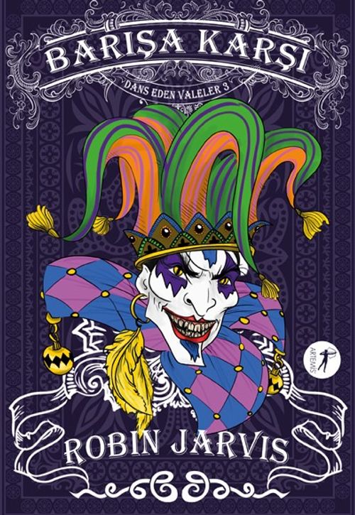 Barışa Karşı / Dans Eden Valeler 3 (Ciltli)
