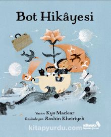 Bot Hikayesi - Kyo Maclear