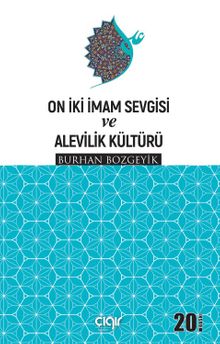 On İki İmam Sevgisi ve Alevilik Kültürü