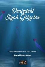 Denizdeki Siyah Gölgeler