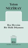 Beş Mevsim - Bir Halk D&uuml;şmanı