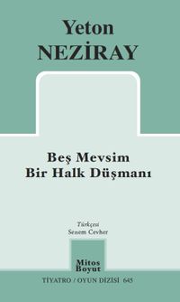 Beş Mevsim - Bir Halk Düşmanı