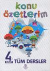 4. Sınıf T&uuml;m Dersler Konu &Ouml;zetlerim