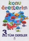 3. Sınıf T&uuml;m Dersler Konu &Ouml;zetlerim