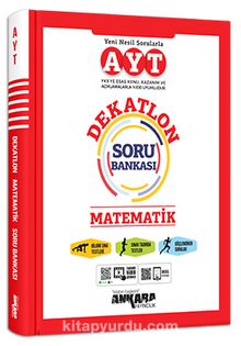 AYT Matematik Dekatlon Soru Bankası - Kolektif
