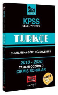 2021 KPSS Türkçe Konularına Göre Düzenlenmiş Tamamı Çözümlü Çıkmış Sorular