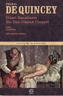 Güzel Sanatların Bir Dalı Olarak Cinayet