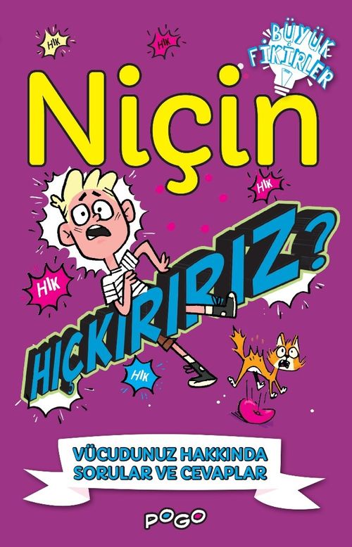 Niçin Hıçkırırız? & Vücudunuz Hakkında Sorular ve Cevaplar