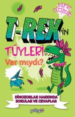 T-Rex'in Tüyleri Var Mıydı? 