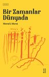 Bir Zamanlar Dünyada