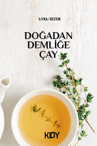 Doğadan Demliğe Çay