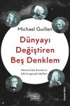 D&uuml;nyayı Değiştiren Beş Denklem