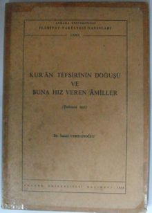 Kuran Tefsirinin Doğuşu ve Buna Hız Veren Amiller  Kod: 12-E-18