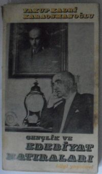 Gençlik ve Edebiyat Hatıraları Kod: 12-E-23