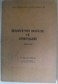 İbadiyenin Doğuşu ve Görüşleri  Kod: 12-E-25