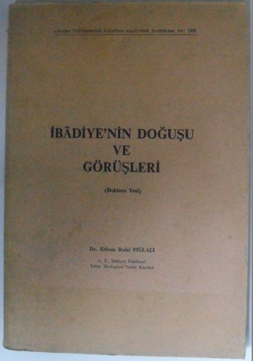 İbadiyenin Doğuşu ve Görüşleri  Kod: 12-E-25