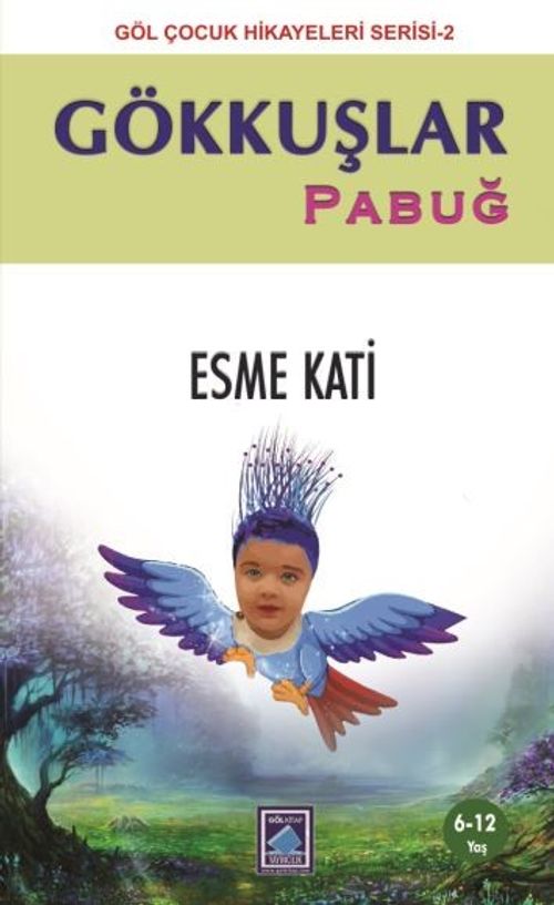Gökkuşlar - Pabuğ