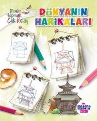 Dünyanın Harikaları (Resim Yapmak Çok Kolay)