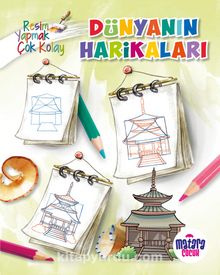 Dünyanın Harikaları (Resim Yapmak Çok Kolay) - Kolektif