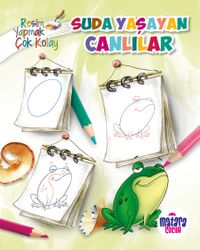 Suda Yaşayan Canlılar (Resim Yapmak Çok Kolay)