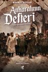 Ankaralının Defteri  &amp; Milli Mücadele Günlüğü