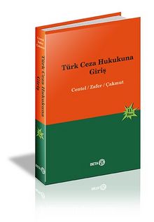 Türk Ceza Hukukuna Giriş - Prof. Dr. Hamide Zafer