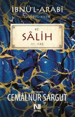 İbnül Arabi Fususul Hikem 11. Fas - Hz. Sâlih