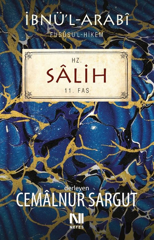 İbnül Arabi Fususul Hikem 11. Fas - Hz. Sâlih