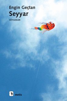Seyyar & Söyleşiler