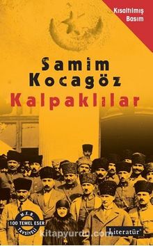 Kalpaklılar (Kısaltılmış Basım) - Samim Kocagöz
