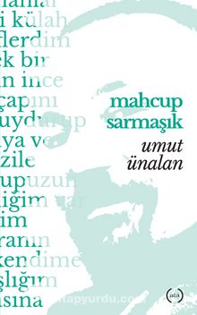 Mahçup Sarmaşık - Umut Ünalan