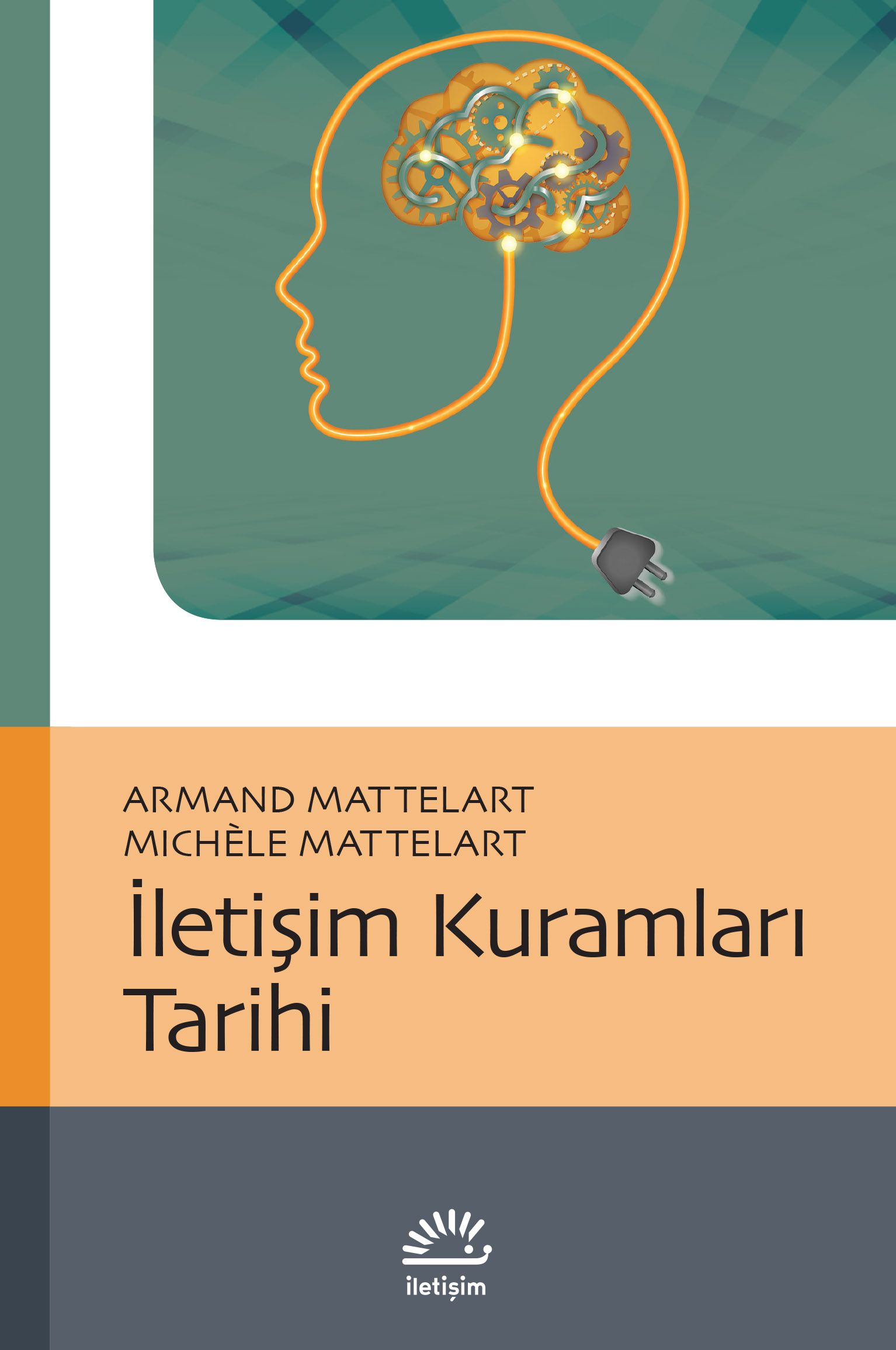 İletişim Kuramları Tarihi (Michele Mattelart) Fiyatı, Yorumları