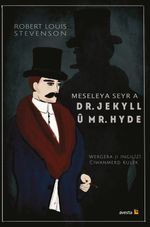 Meseleya Seyr a Dr. Jekyll û Mr. Hyde