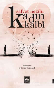 Kadın Kalbi - Safvet Nezihi