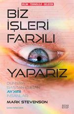 Biz İşleri Farklı Yaparız & Dünyayı Baştan Kuran Aykırı İnsanlar 
